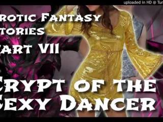 Gurih fantasi cerita 7: crypt dari itu provokatif penari